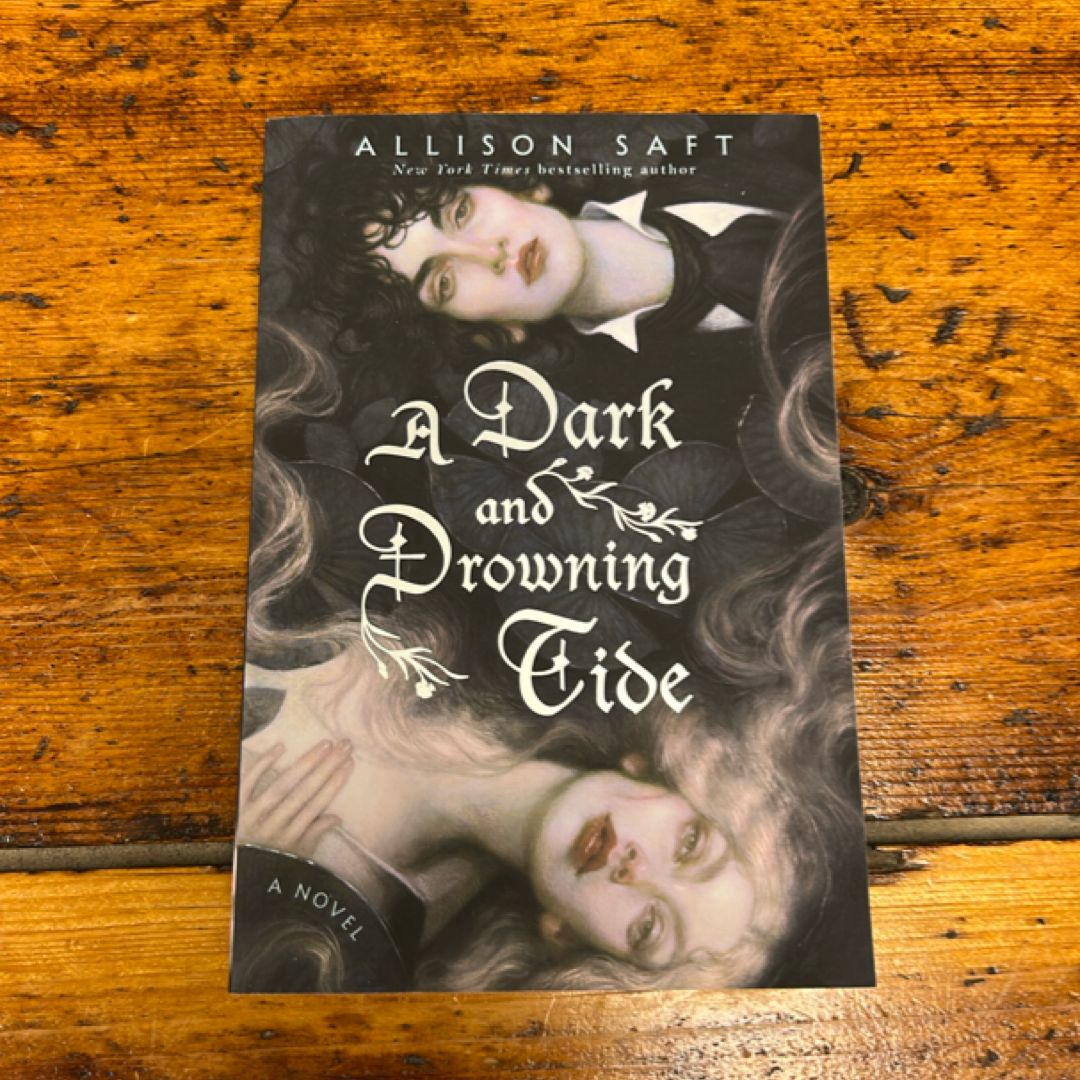 A Dark and Drowning Tide