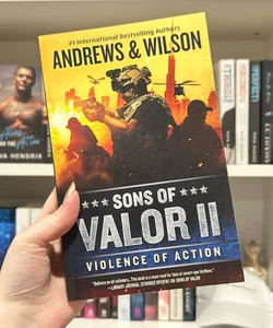 Sons of Valor II: Violence of Action