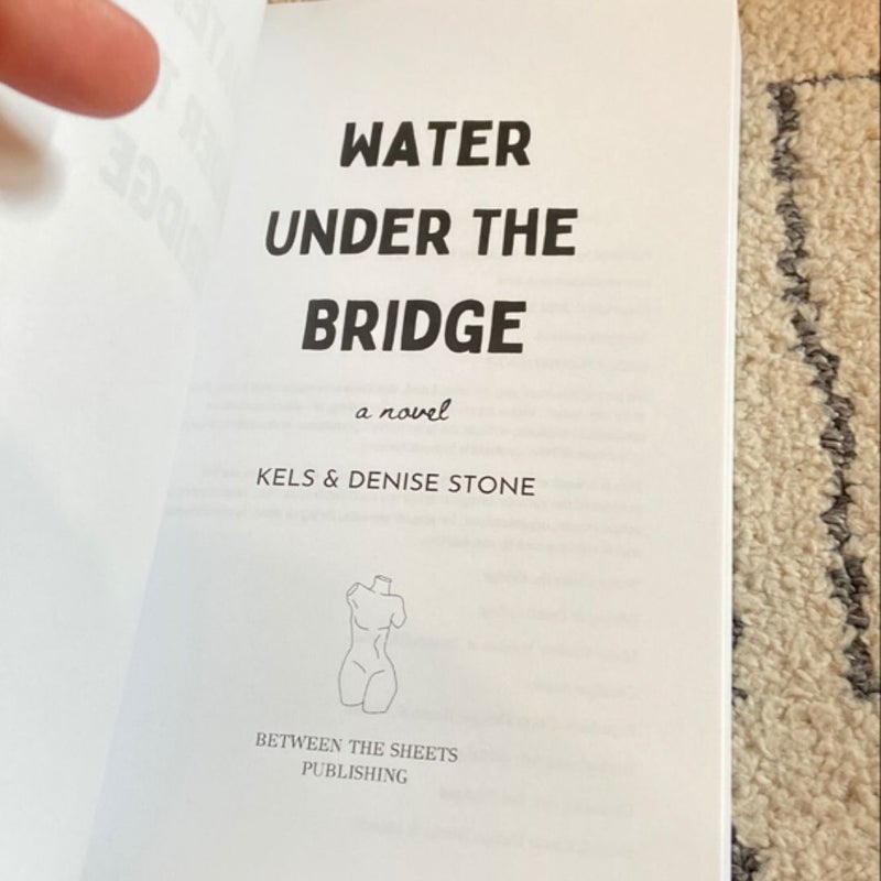 Water under the Bridge