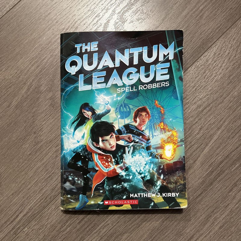 The Quantum League: Spell Robbers 