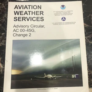 Aviation Weather Services (2015 Edition)
