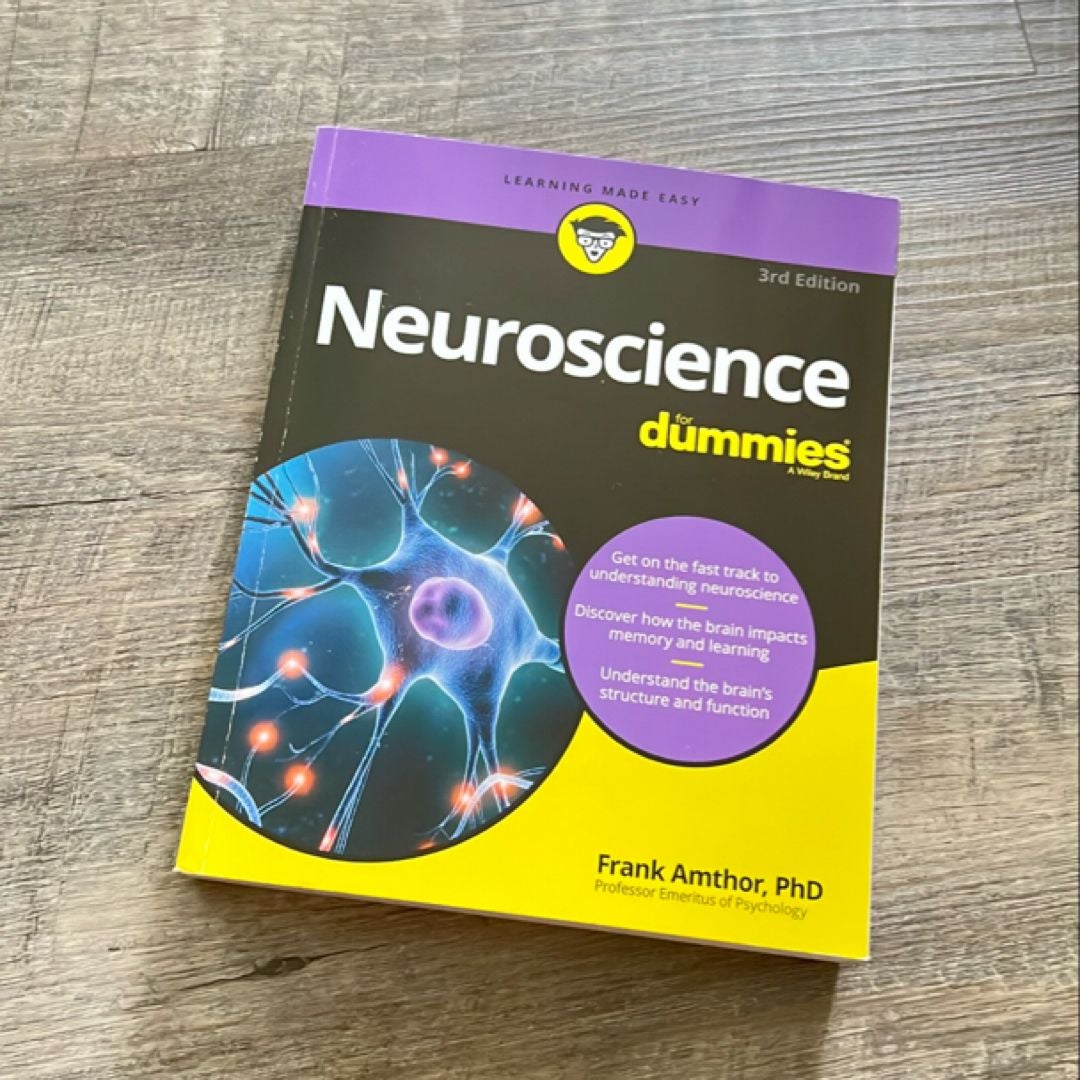 Neuroscience for Dummies