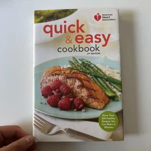 American Heart Association Quick and Easy Cookbook, 2nd Edition