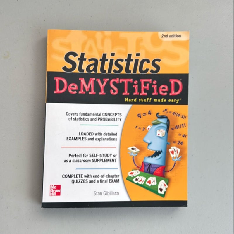 Statistics DeMYSTiFieD, 2nd Edition