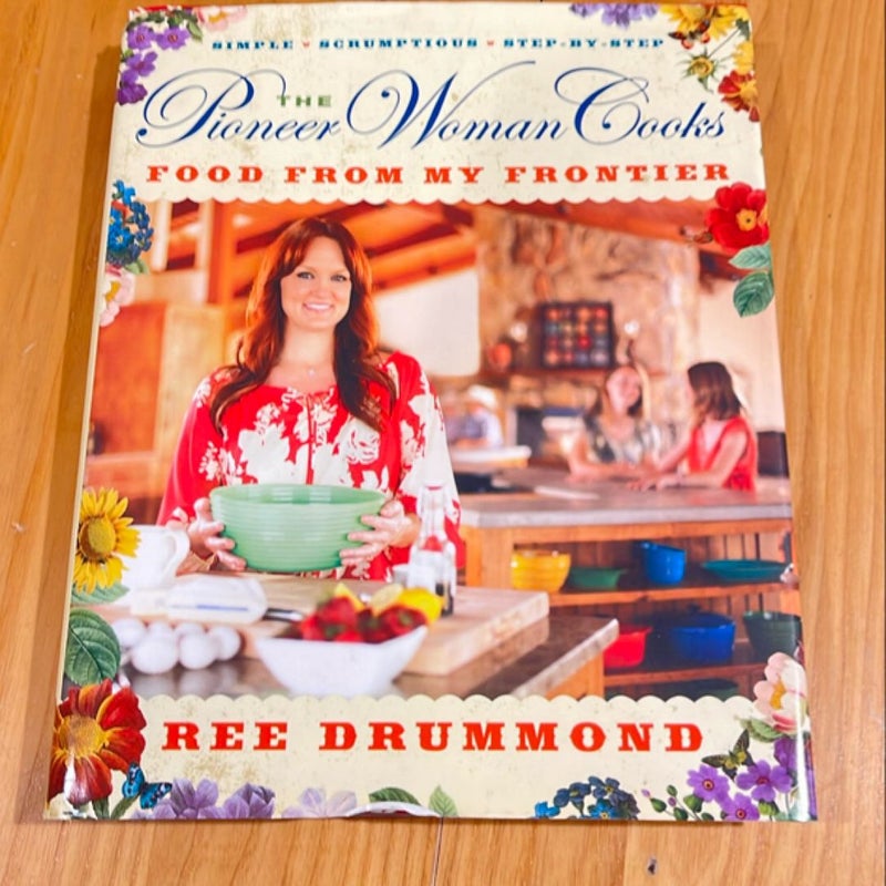 The Pioneer Woman Cooks--Food from My Frontier