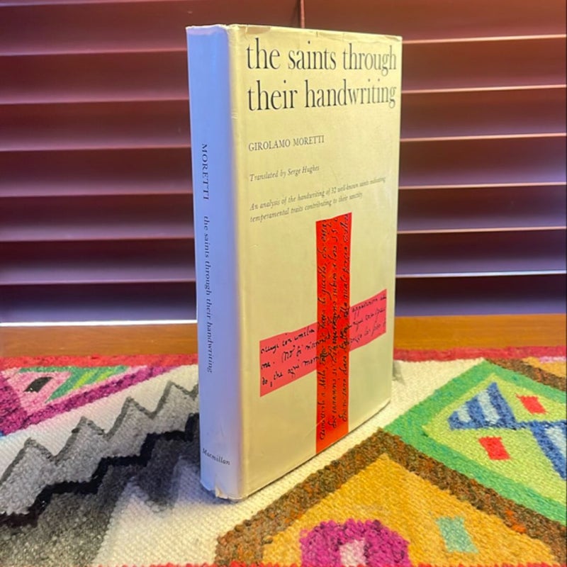 The Saints Through Their Handwriting (1964, first printing)