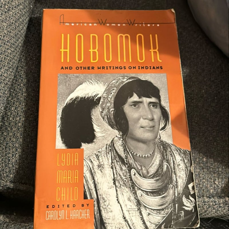 Hobomok and Other Writings on Indians