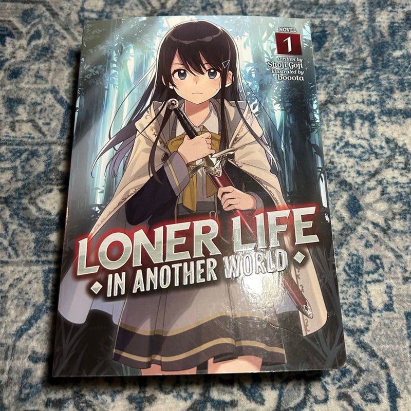 Loner Life in Another World (Light Novel) Vol. 1 ebook by Shoji Goji -  Rakuten Kobo