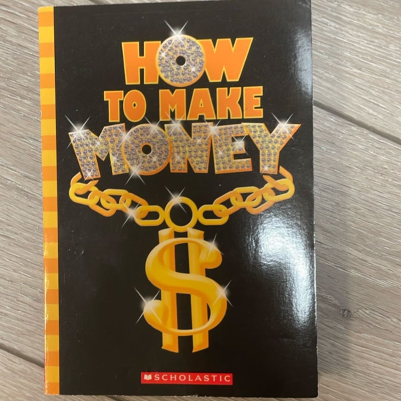 How to Make Money