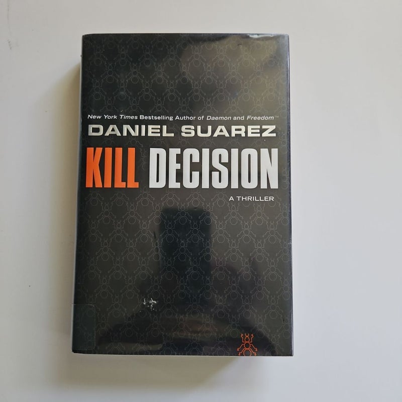 Kill Decision