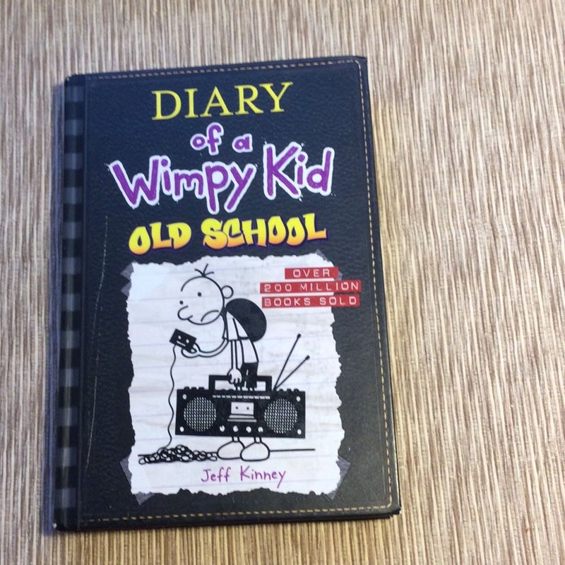 Diary of a Wimpy Kid #10: Old School by Jeff Kinney, Hardcover