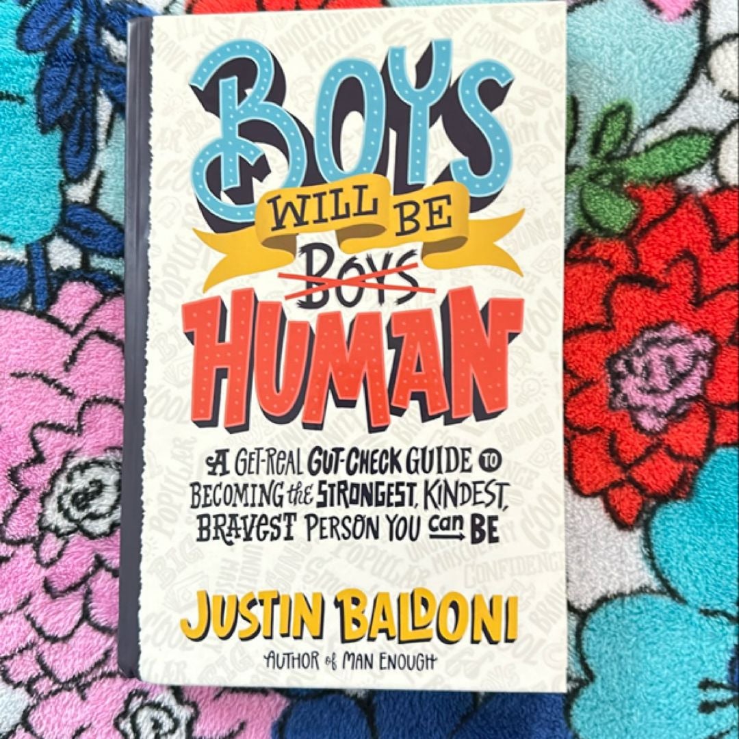 Boys Will Be Human