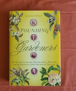 Founding Gardeners