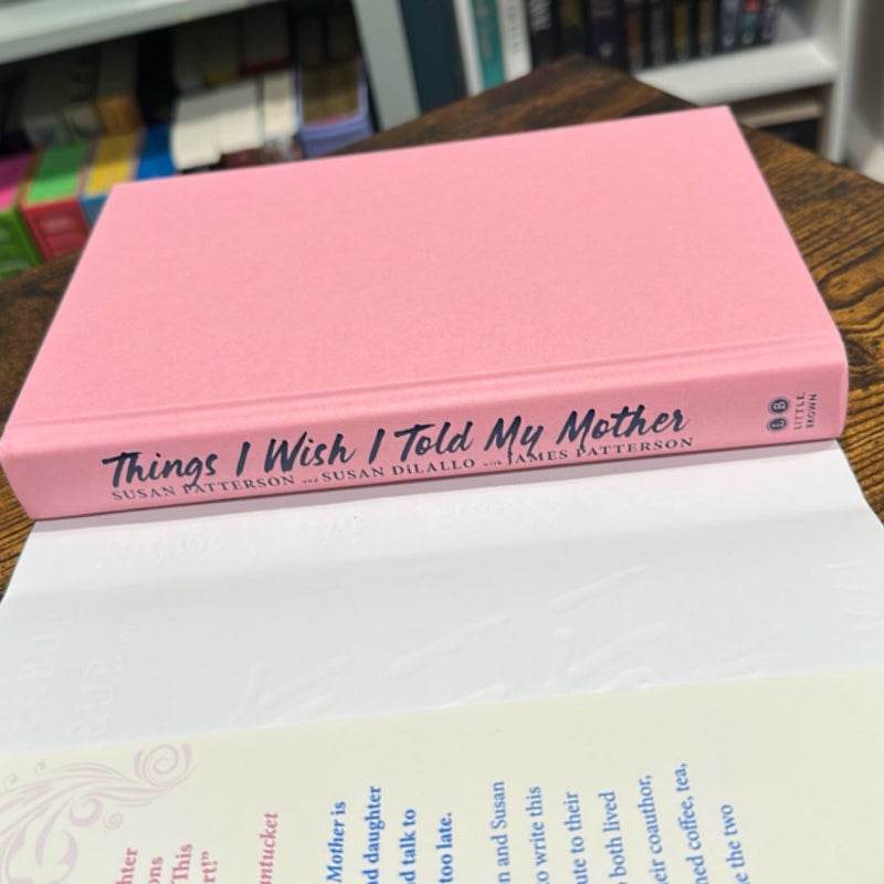 Things I Wish I Told My Mother