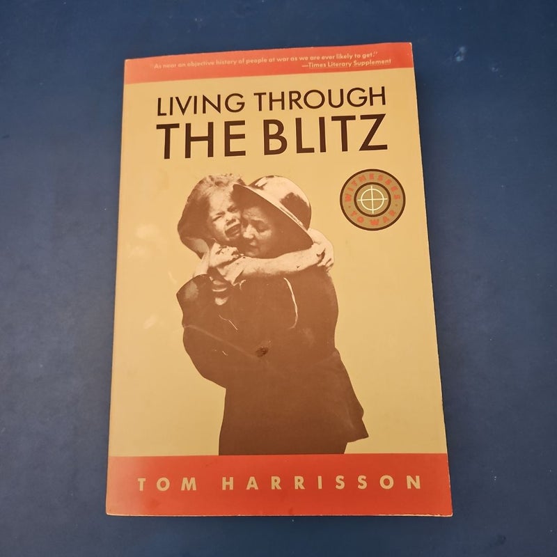 Living Through the Blitz