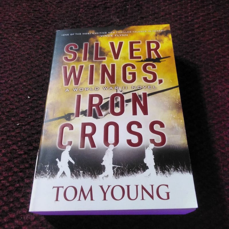 Silver Wings, Iron Cross