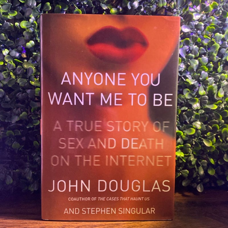 Anyone You Want Me to Be