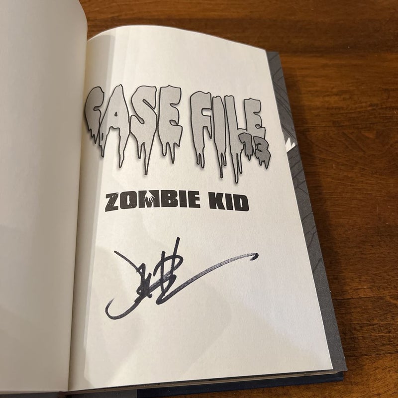 Case File 13: Zombie Kid (Signed)