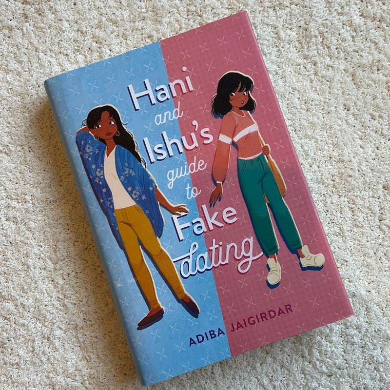 Hani and Ishu's Guide to Fake Dating