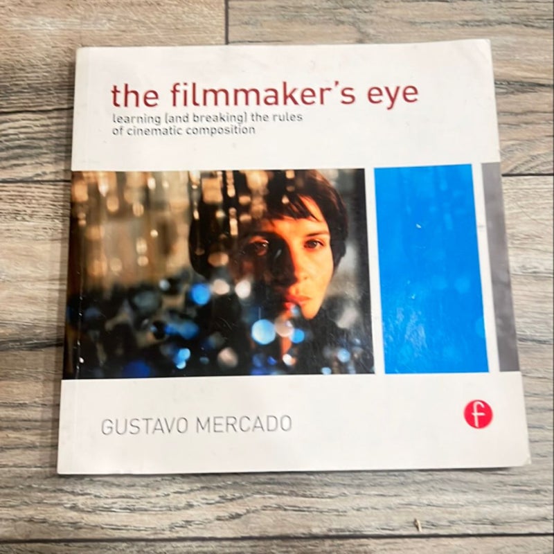 The Filmmaker's Eye