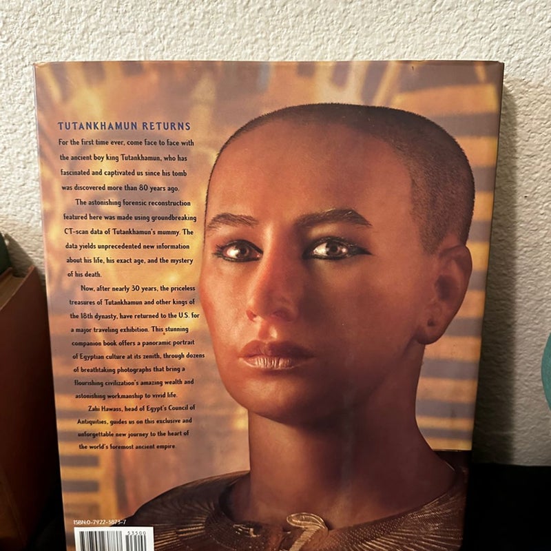 Zahi Hawass / Tutankhamun and the Golden Age of the Pharaohs 1st Edition 2005