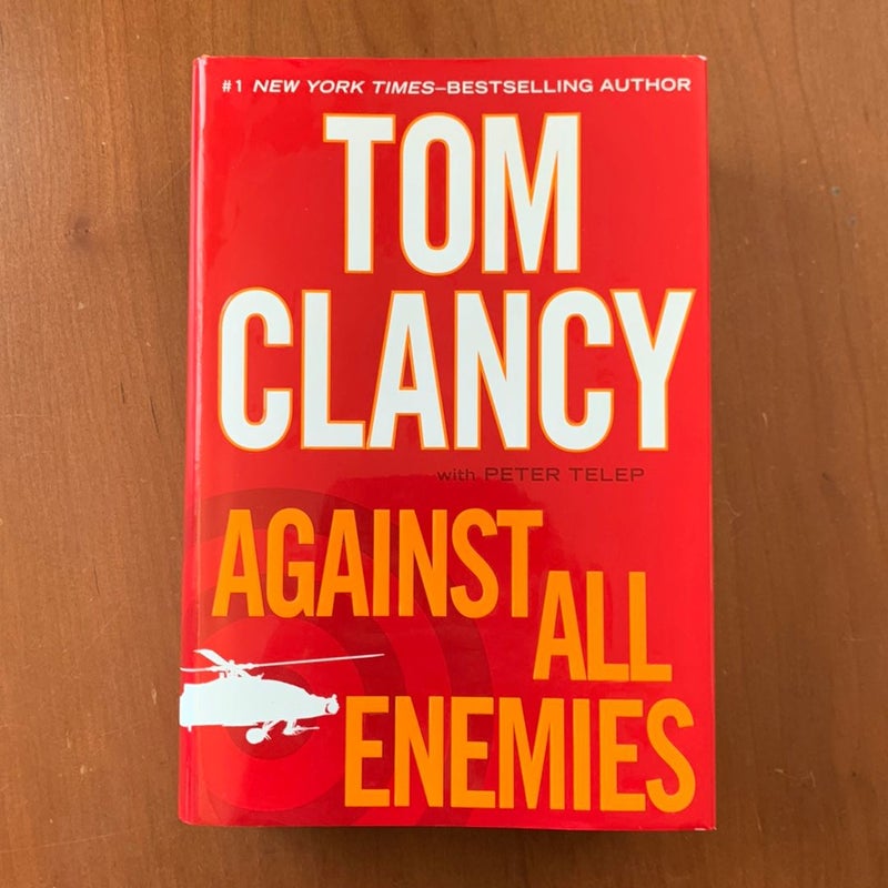 Against All Enemies (First Edition, First Printing)