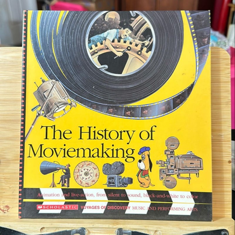 The History of Moviemaking