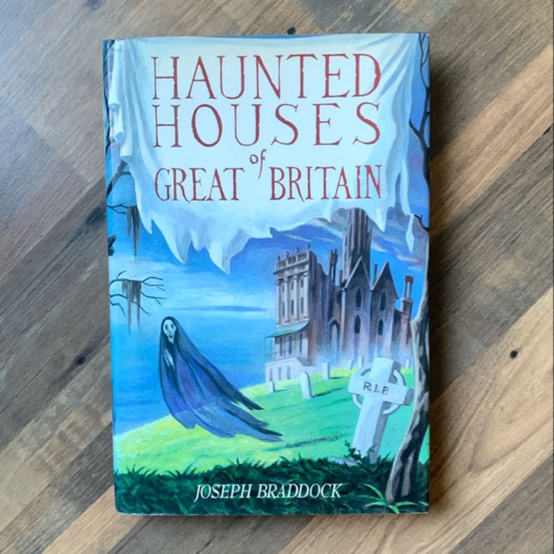 Haunted Houses in Great Britain