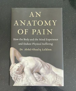 An Anatomy of Pain