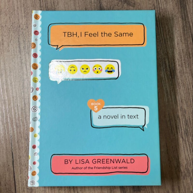 TBH #5: TBH, I Feel the Same