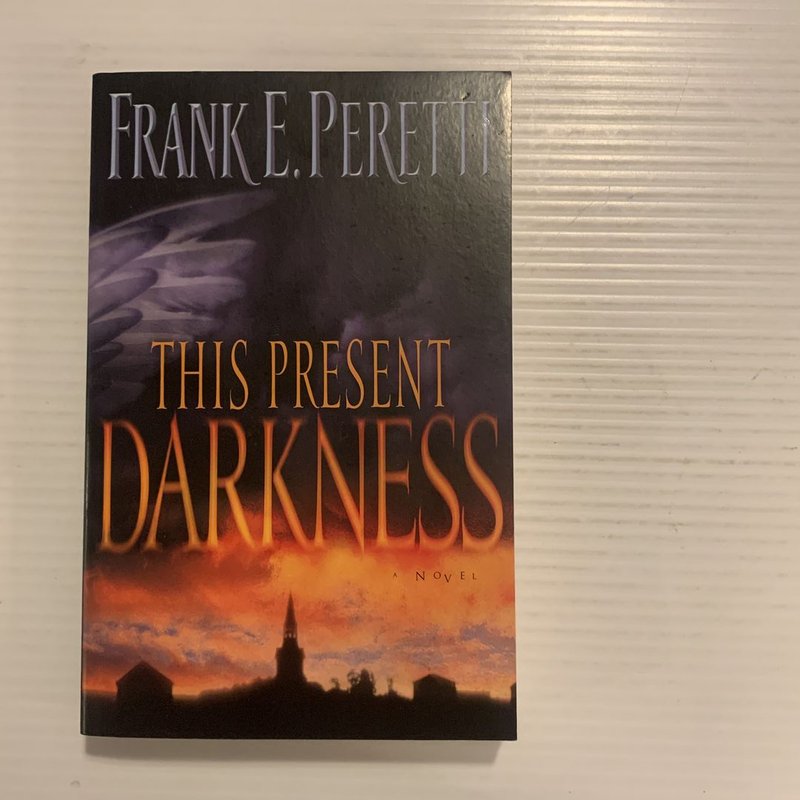 This Present Darkness