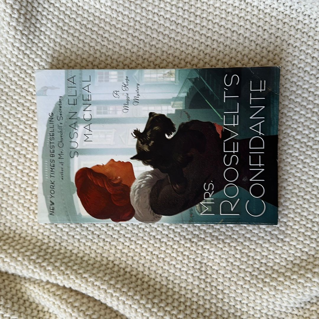 Mrs. Roosevelt's Confidante