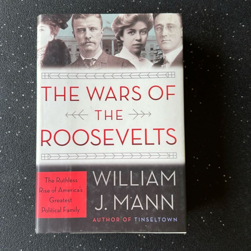 The Wars of the Roosevelts
