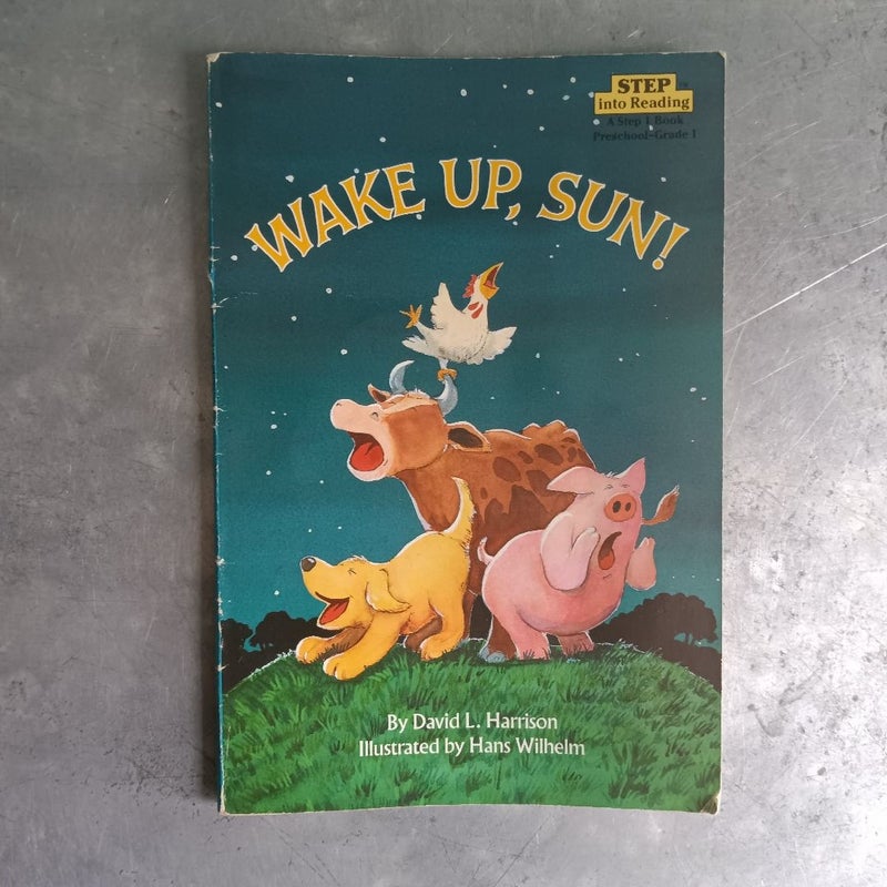 Wake up, Sun!