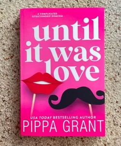 Until It Was Love (signed)