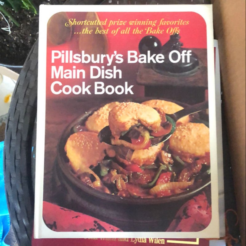 Pillsbury’s bake off main dish cookbook