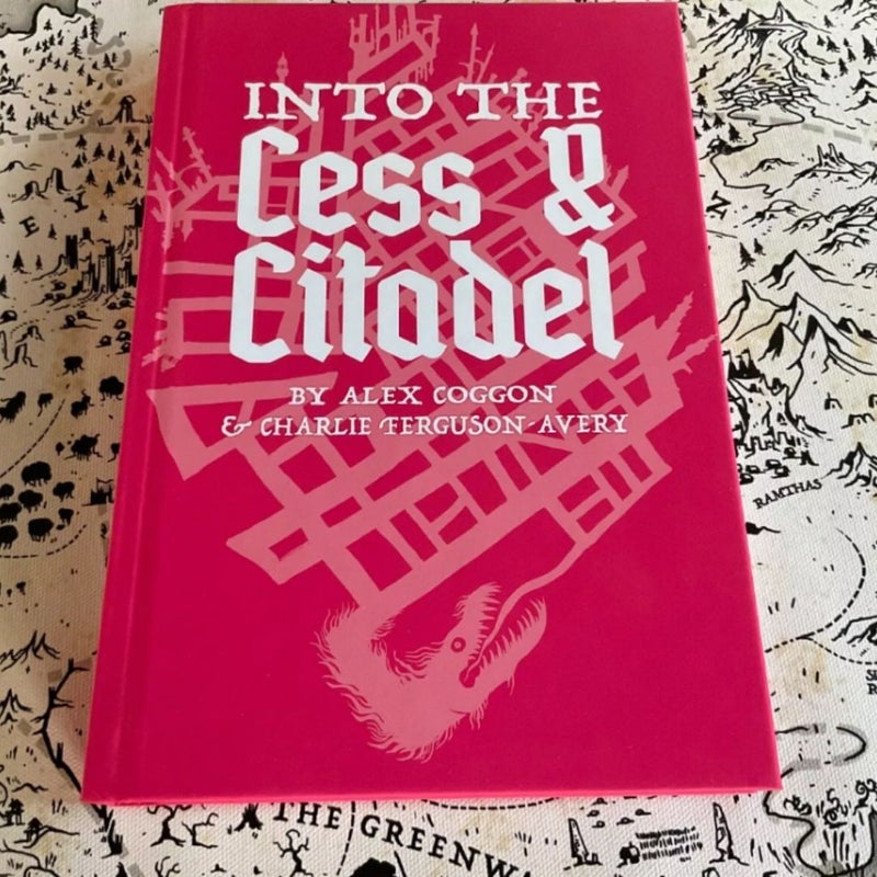 Into the Cess and Citadel