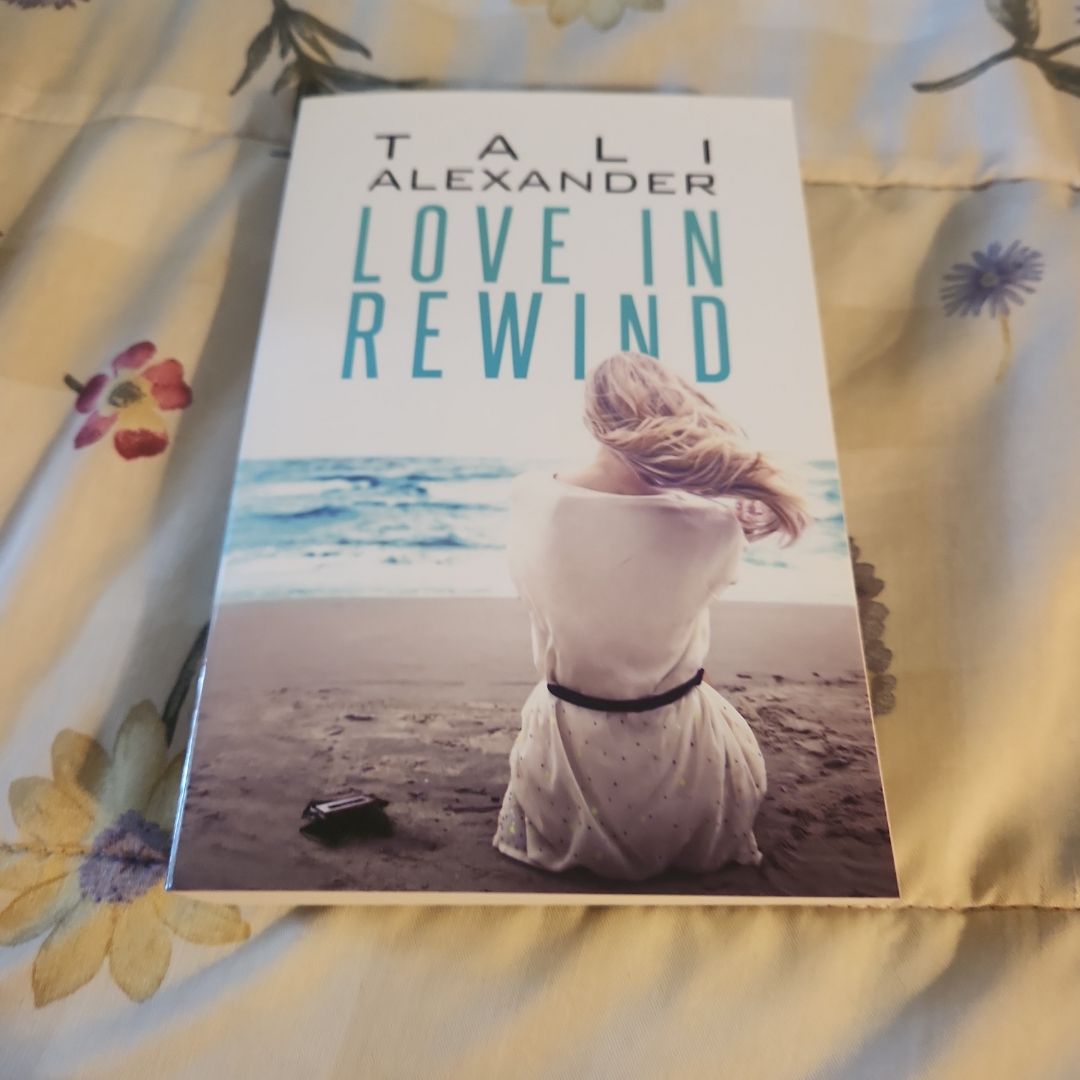 Love in Rewind *SIGNED*