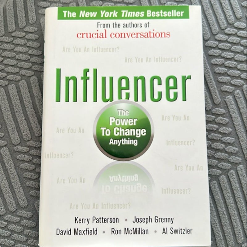 Influencer: the Power to Change Anything, First Edition (Hardcover)