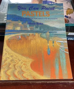 You Can Paint Pastels