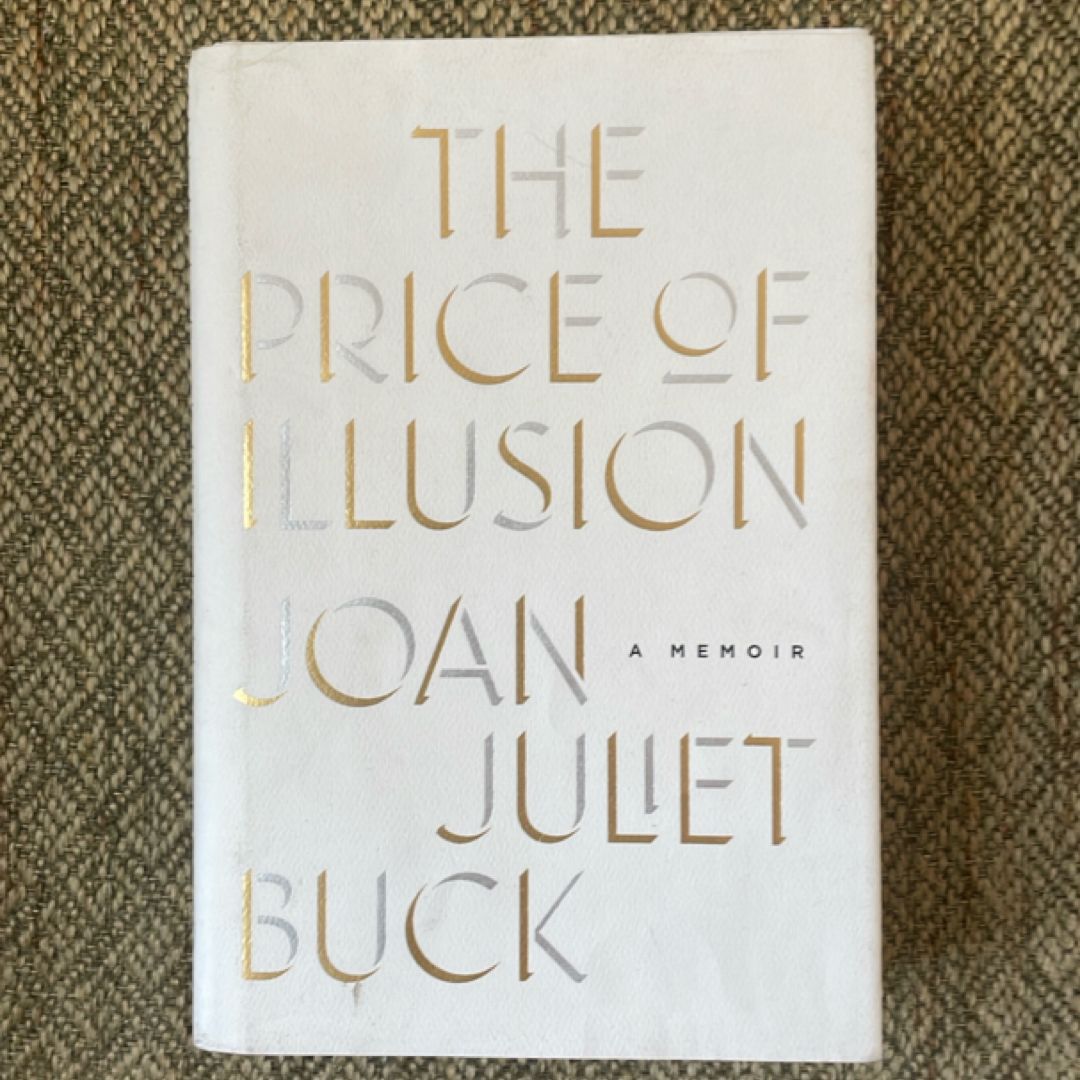 The Price of Illusion