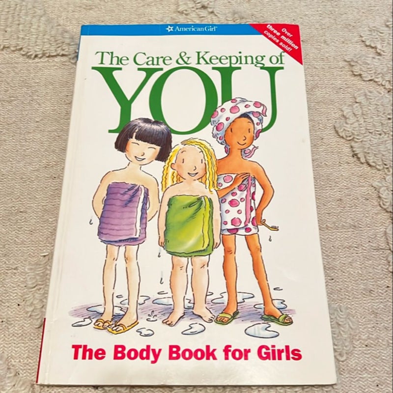 The Care and Keeping of You