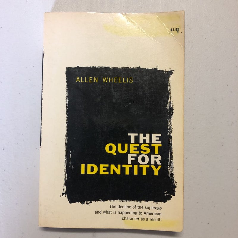 The Quest for Identity