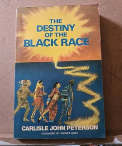 The Destiny of the Black Race