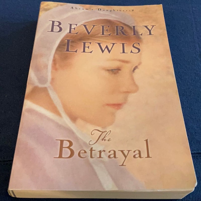 The Betrayal: Abram’s Daughters Series #2