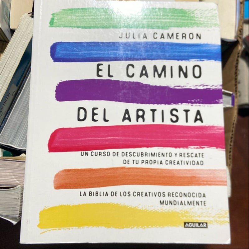 El Camino Del Artista / the Artist's Way