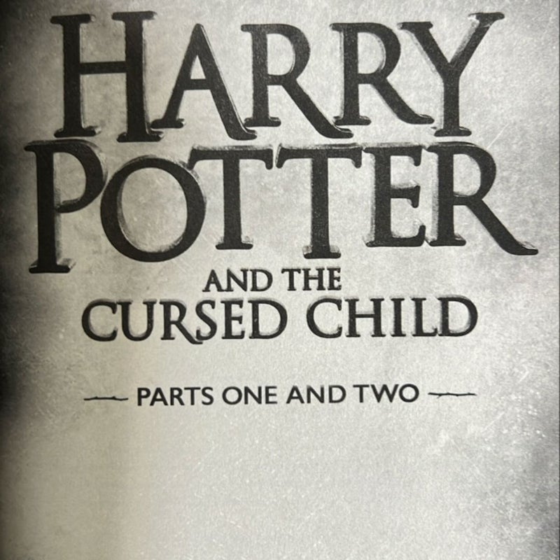 Harry Potter and the Cursed Child Parts One and Two (Special Rehearsal Edition Script)