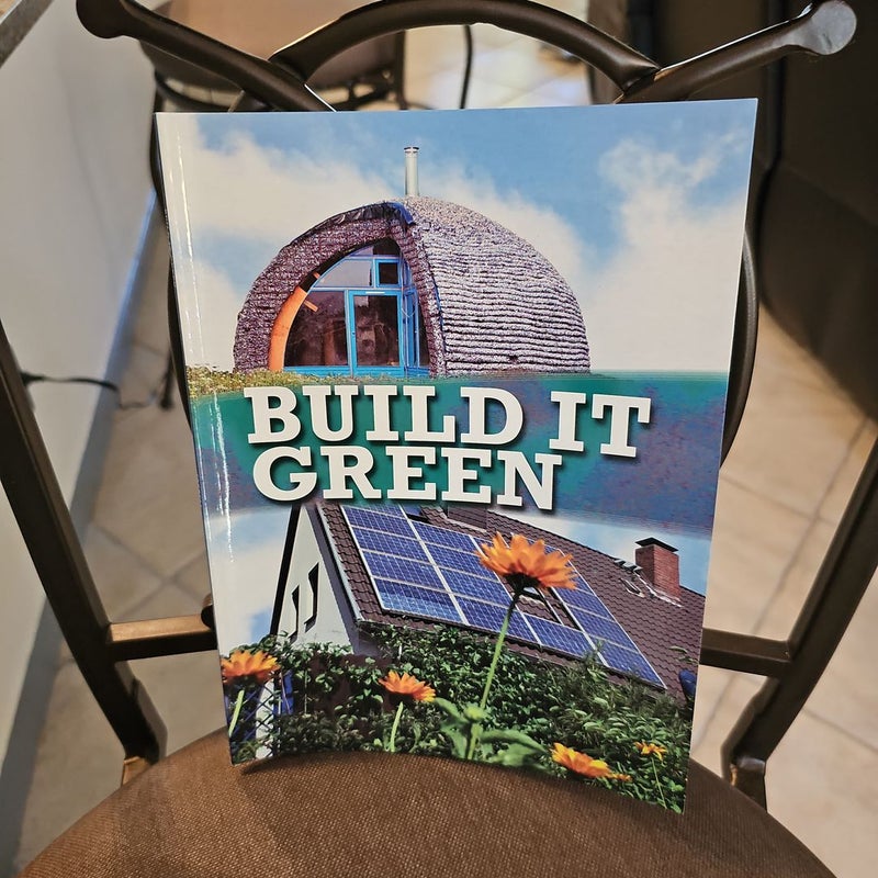 Build It Green*