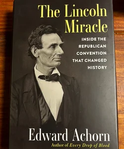 The Lincoln Miracle