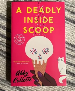 A Deadly Inside Scoop PAPERBACK